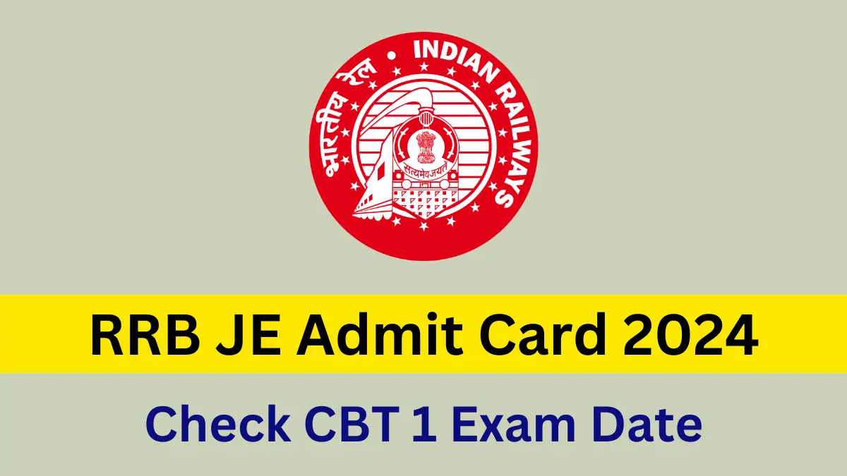 RRB JE Admit Card 2024