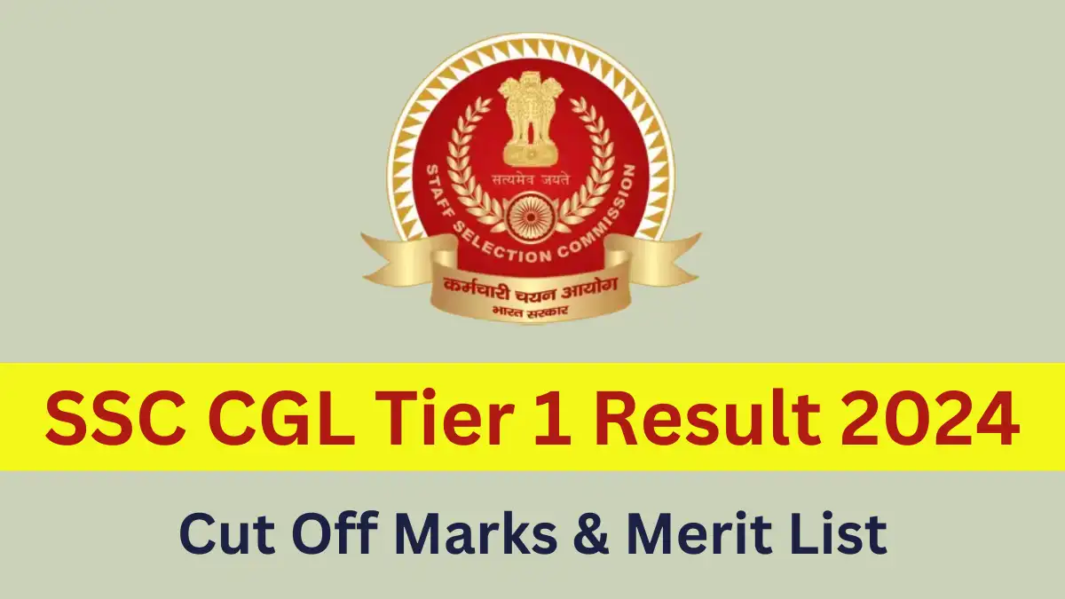 SSC CGL Tier 1 Result 2024 Date