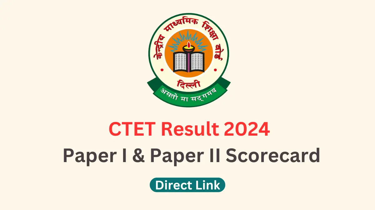 CTET Result 2024 Date