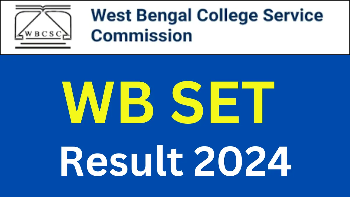 WB SET Result 2024 Date