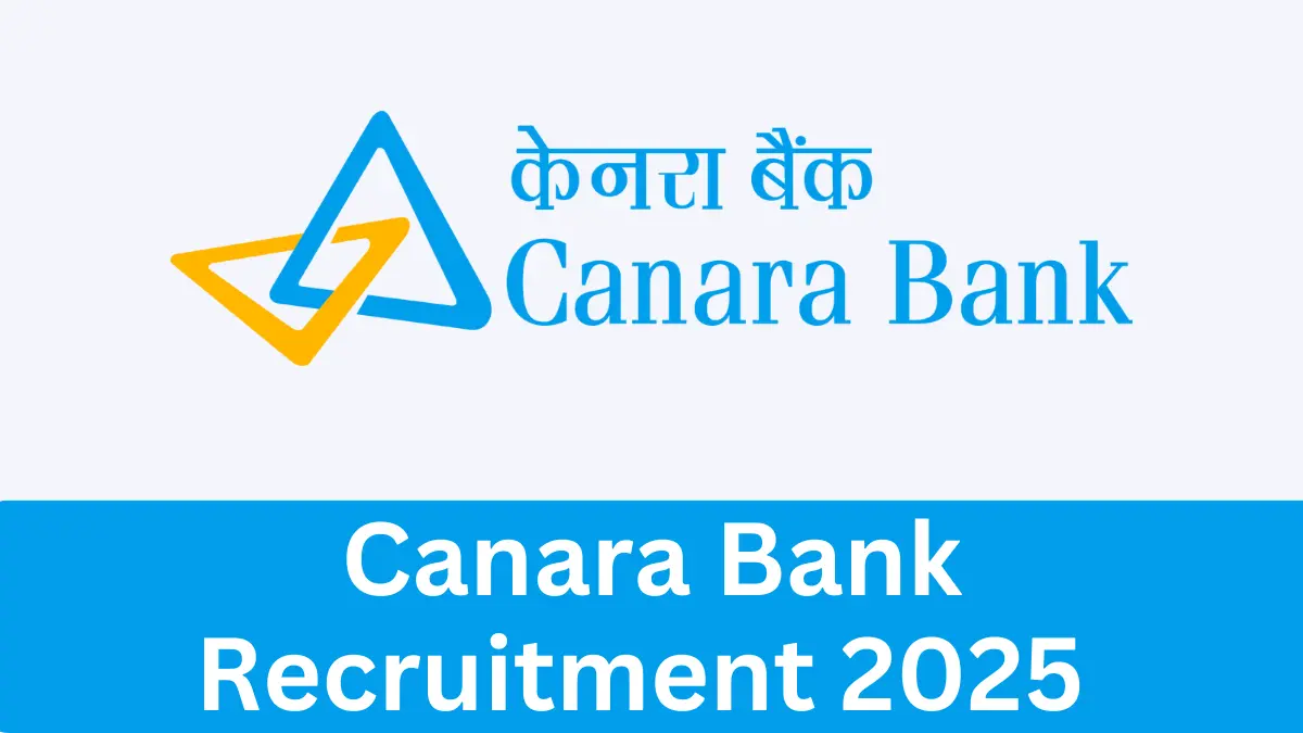 Canara Bank Recruitment 2025 Notification