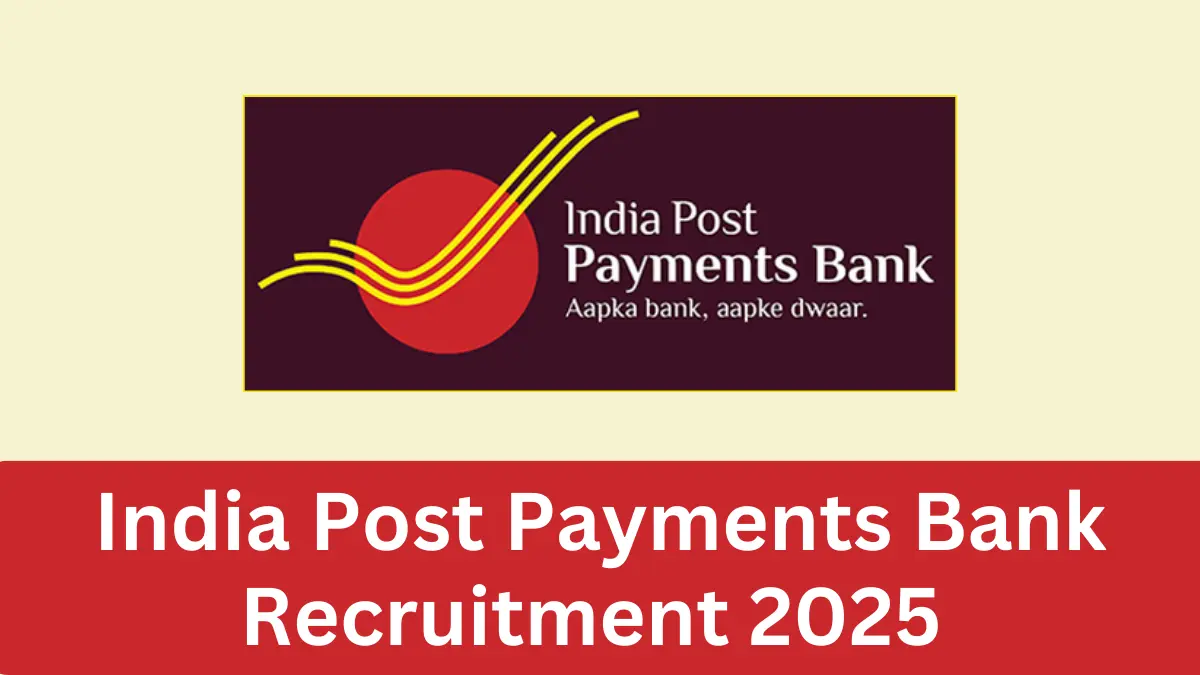 India Post Payments Bank Recruitment 2025